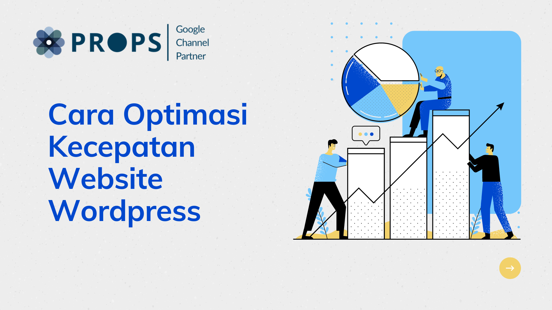 Cara Optimasi Kecepatan Website WordPress ProPS