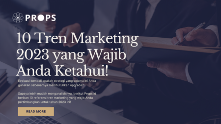 10 Tren Marketing 2023 yang Wajib Anda Ketahui!
