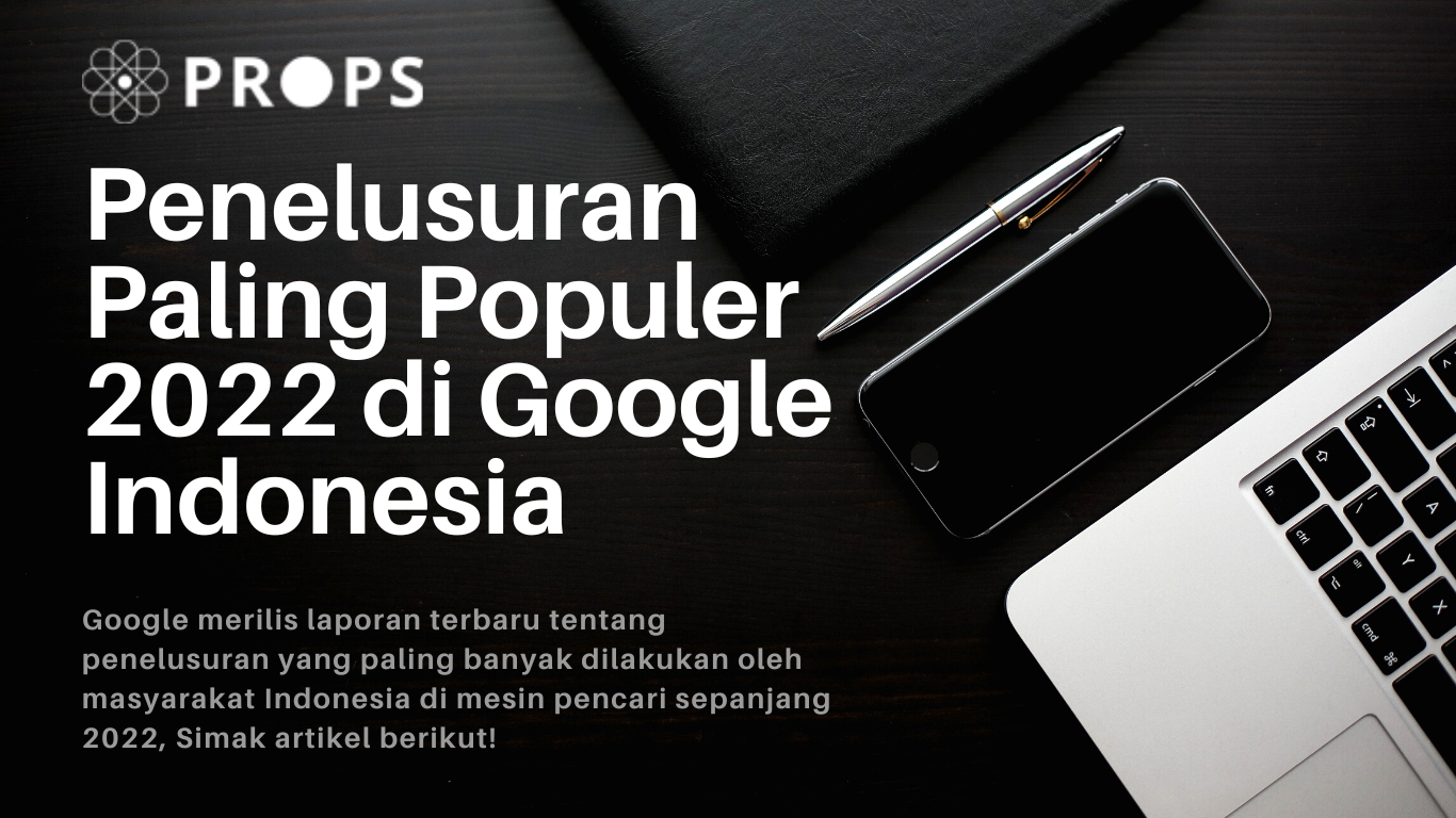 Tren penelusuran populer 2022 di Google Indonesia